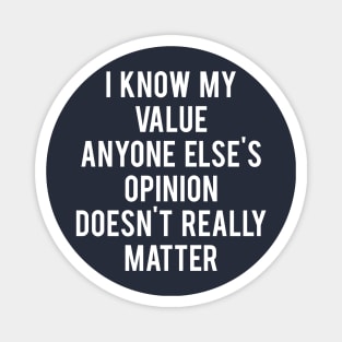 I Know My Value - Agent Carter Magnet